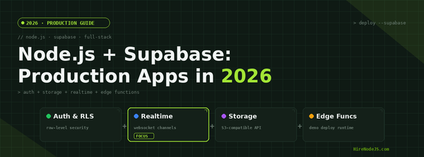 Node.js + Supabase: Build Production Apps in 2026