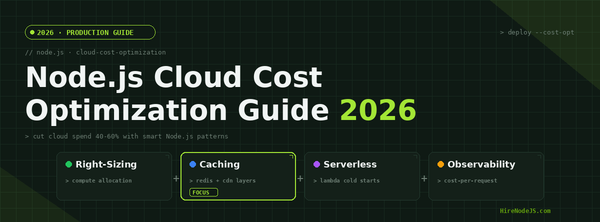 Node.js Cloud Cost Optimization: Cut Spend by 60% in 2026