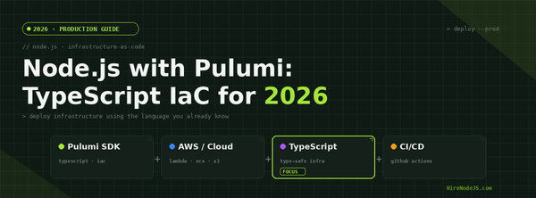 Node.js with Pulumi: TypeScript Infrastructure as Code for 2026