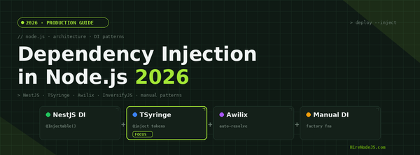 Dependency Injection in Node.js: Complete Guide for 2026