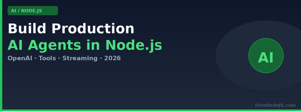 Node.js + OpenAI: Build Production AI Agents in 2026
