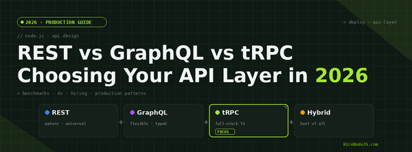 REST vs GraphQL vs tRPC: Choosing Your Node.js API Layer in 2026