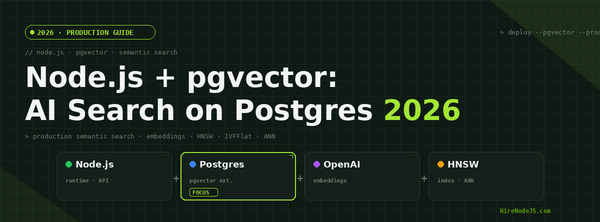Node.js + pgvector cover — AI semantic search on Postgres in 2026