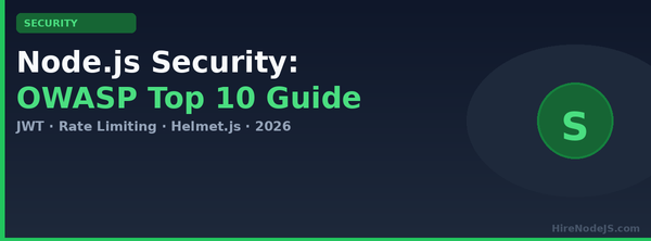 Node.js Security: OWASP Top 10 Best Practices for 2026